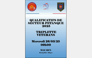 QUALIFICATIFS DE SECTEUR PETANQUE TRIPLETTE VETERANS