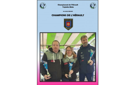 RÉSULTATS CHAMPIONNAT DE L'HÉRAULT TRIPLETTE MIXTE
